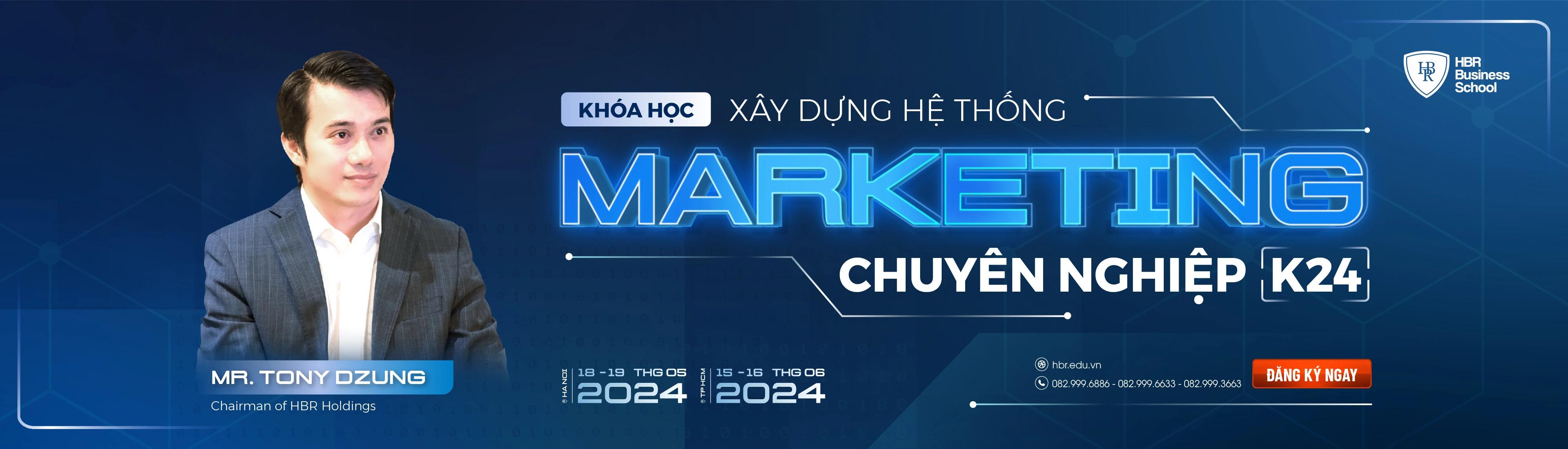 XÂY DỰNG HỆ THỐNG MARKETING CHUYÊN NGHIỆP K24