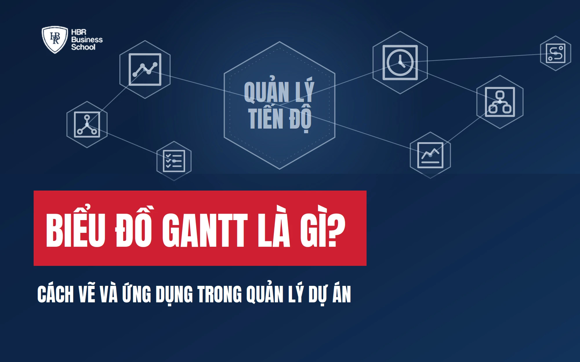 BIỂU ĐỒ GANTT LÀ GÌ? CÁCH VẼ VÀ ỨNG DỤNG TRONG QUẢN LÝ DỰ ÁN