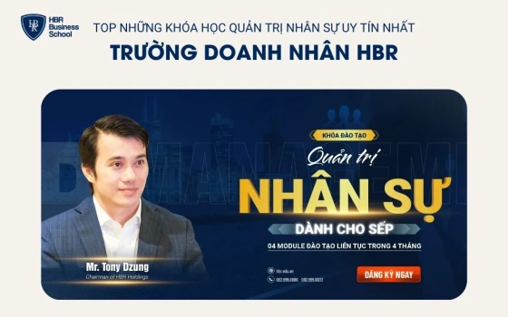 Khóa học quản trị nhân sự dành cho sếp của Trường Doanh Nhân HBR
