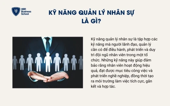 Kỹ năng quản lý nhân sự là gì?