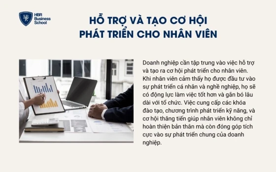 Hỗ trợ và tạo cơ hội phát triển cho nhân viên