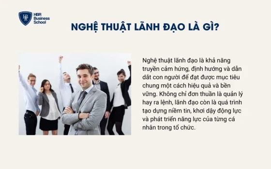 Nghệ thuật lãnh đạo là gì?