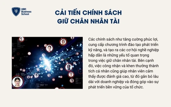 Cải tiến chính sách giữ chân nhân tài