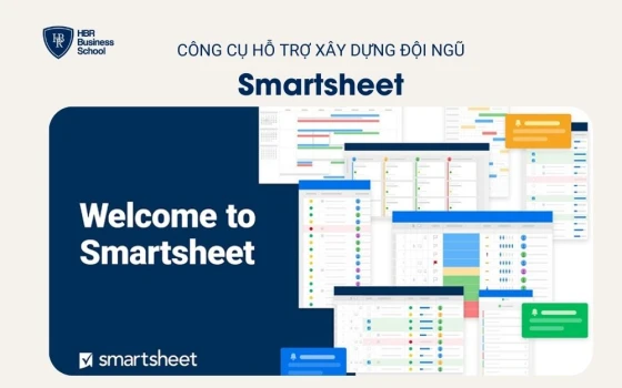 Công cụ hỗ trợ xây dựng đội ngũ – Smartsheet