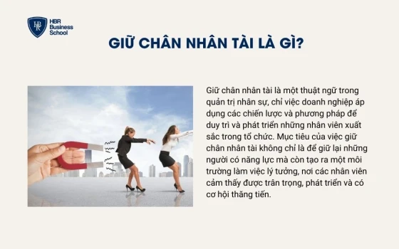 Giữ chân nhân tài là gì?