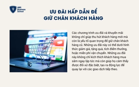 Ưu đãi hấp dẫn để giữ chân khách hàng