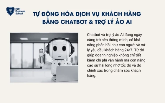 Tự động hóa dịch vụ khách hàng bằng Chatbot & Trợ lý ảo AI