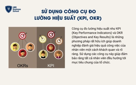 Sử dụng công cụ đo lường hiệu suất (KPI, OKR)