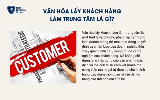Văn hóa lấy khách hàng làm trung tâm là gì?